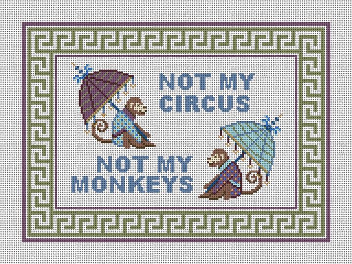 Not My Circus Not My Monkeys Needlepoint Kit | NeedlePaint