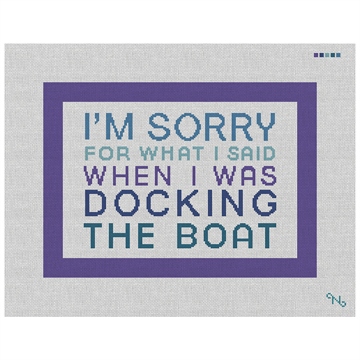 Sorry For What I Said Needlepoint Kit